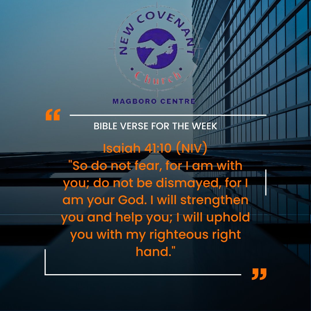 #bibleversefortheweek

Isaiah 41:10 (NIV)
'So do not fear, for I am with you; do not be dismayed, for I am your God. I will strengthen you and help you; I will uphold you with my righteous right hand.'
#MondayMotivation