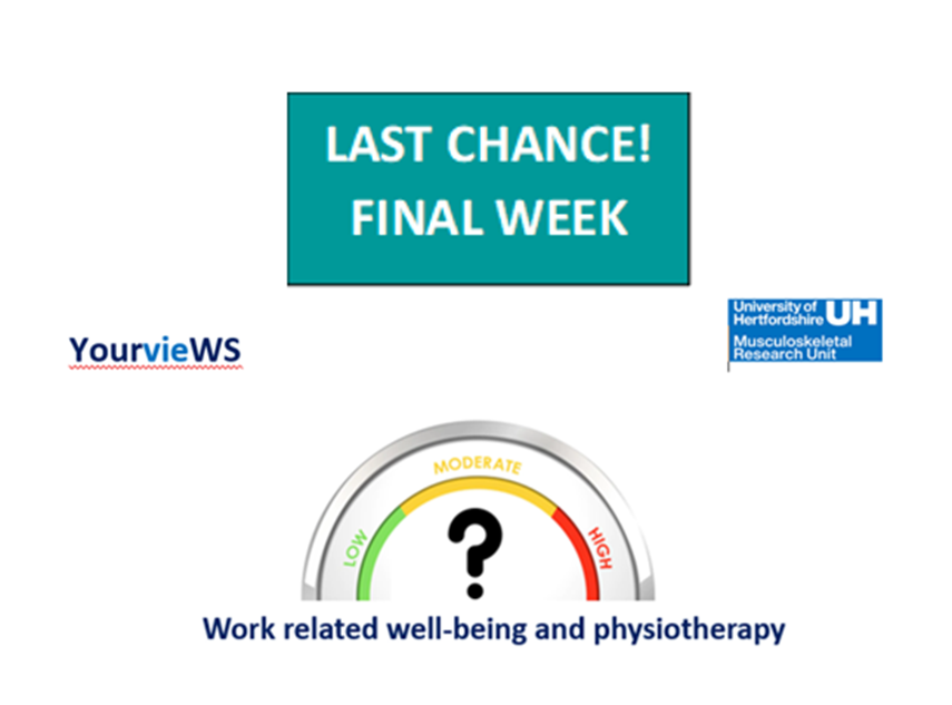 FINAL chance for Physiotherapists, support workers, students to give YOUR views about physiotherapy Work/Study to provide clear evidence to UK policy markers. The more people that take part, the stronger the evidence produced. Thank you!
Survey at: herts.onlinesurveys.ac.uk/well-being-sur…
