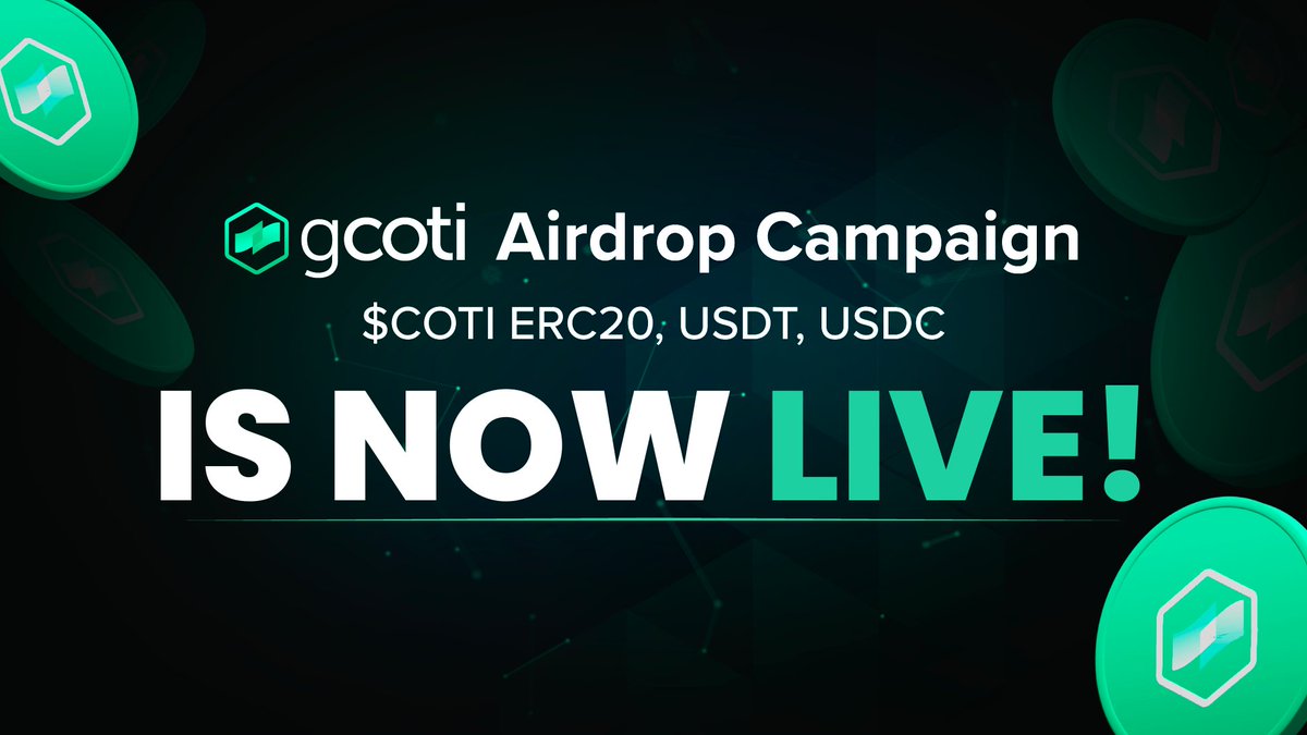 The gCOTI Airdrop Campaign for ERC20 based tokens is now LIVE! For the next  two weeks, users can lock $COTI ERC20, $USDT and $USDC tokens to receive a  share of $gCOTI rewards.