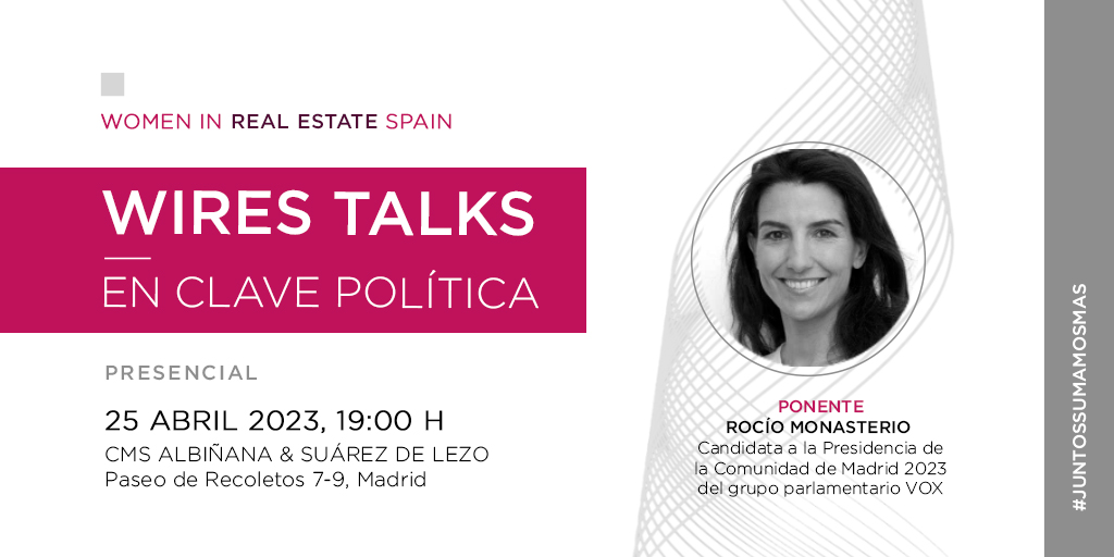 WIRES_Spain's tweet photo. Mañana tendrá lugar un nuevo #WIRESTalks. En esta ocasión, la temática será política. Rocío Monasterio, candidata a la Presidencia de la Comunidad de Madrid de VOX será la ponente.
Te esperamos en CMS Albiñana a las 19.00 horas. https://t.co/up7s6c1F6J