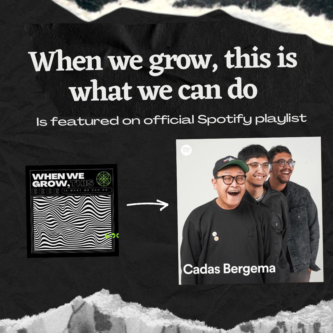 Thank you <a href="/spotify/">Spotify</a> <a href="/spotifyasia/">SpotifyAsia</a> <a href="/spotifyid/">Spotify Indonesia</a> !

When We Grow, This Is What We Can Do sudah bisa didengarkan di official playlist Spotify “Cadas Bergema”. Go check this out! 🤘

open.spotify.com/track/5I9lZ8yx…