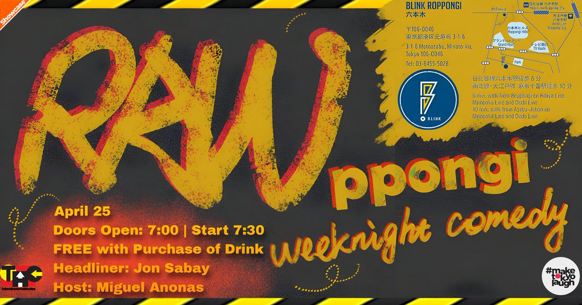 tokyo_comedy's tweet photo. Welcome! RAWppongi is back for its April showcase! Tokyo's RAWest local comedians are coming to Roppongi for our monthly RAW comedy event. It's 100% RAW, 100% ppongi.

#ComedyNight
#standupcomedy
#maketokyolaugh
#スタンダップコメディー
#お笑い
#渋谷
#gaijin
#nightlife
#tokyo https://t.co/1zpxH98f0a