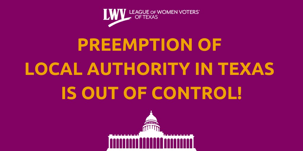Preemption of local authority is out of control!!! In response to the alarming attacks on local government authority trending in the 88sth Legislative Session, LWVTX President Joyce LeBombard issued the following statement: bit.ly/lwvtx_pr_4-24-…