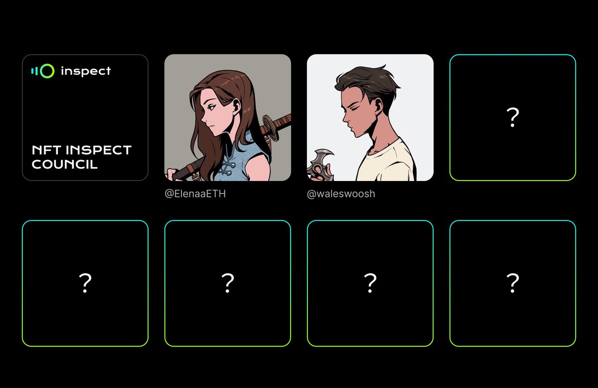 We're thrilled to unveil the NFT Inspect Council!

We're seeking the brightest minds - founders, builders, and KOLs - to join us in propelling Inspect 2.0 forward.

Council members are selected by Inspect contributors for their notable influence within the NFT and web3 realms, as