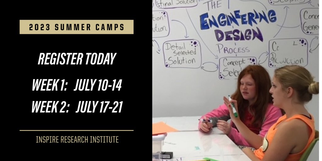Purdue's 𝗜𝗡𝗦𝗣𝗜𝗥𝗘 𝗦𝘂𝗺𝗺𝗲𝗿 𝗖𝗮𝗺𝗽𝘀 are right around the corner!  Register your child today for the opportunity to learn hands-on about engineering design. purdue.link/INSPIRE2023
