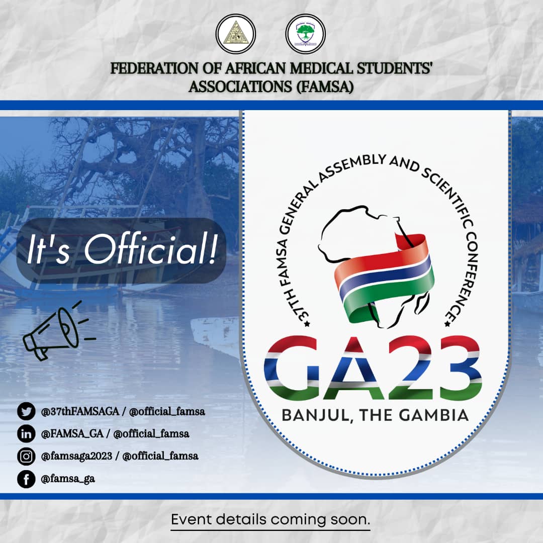 official_famsa's tweet photo. OFFICIAL DECLARATION 🥳

Dear Afromedics, 

We are pleased to officially declare that the 37th General Assembly and Scientific Conference of the Federation of African Medical Students' Associations (FAMSA), will be held in The Gambia 🇬🇲🙌🏿

Brace yourselves as we put in the needed https://t.co/CdPR96FpgK