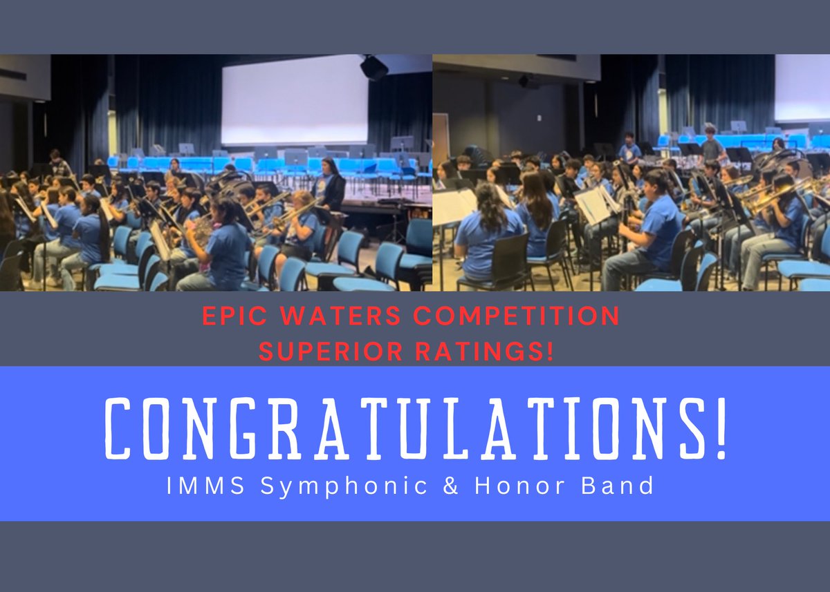 Once again our IMMS band students have received superior ratings! Congratulations to our Symphonic & Honor bands have received all 1’s at the Epic Waters competition today! WE ARE SO PROUD OF YOU! @IMMSLions @CastleberryArts