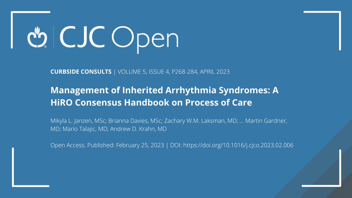 ☑️ April #CJCOpen Article of the Month from Editor-in-Chief @Cardio_Girl @CJCJournals. Management of Inherited Arrhythmia Syndromes: A HiRO Consensus Handbook on Process of Care. 👉 ow.ly/MSnm50NPHM0