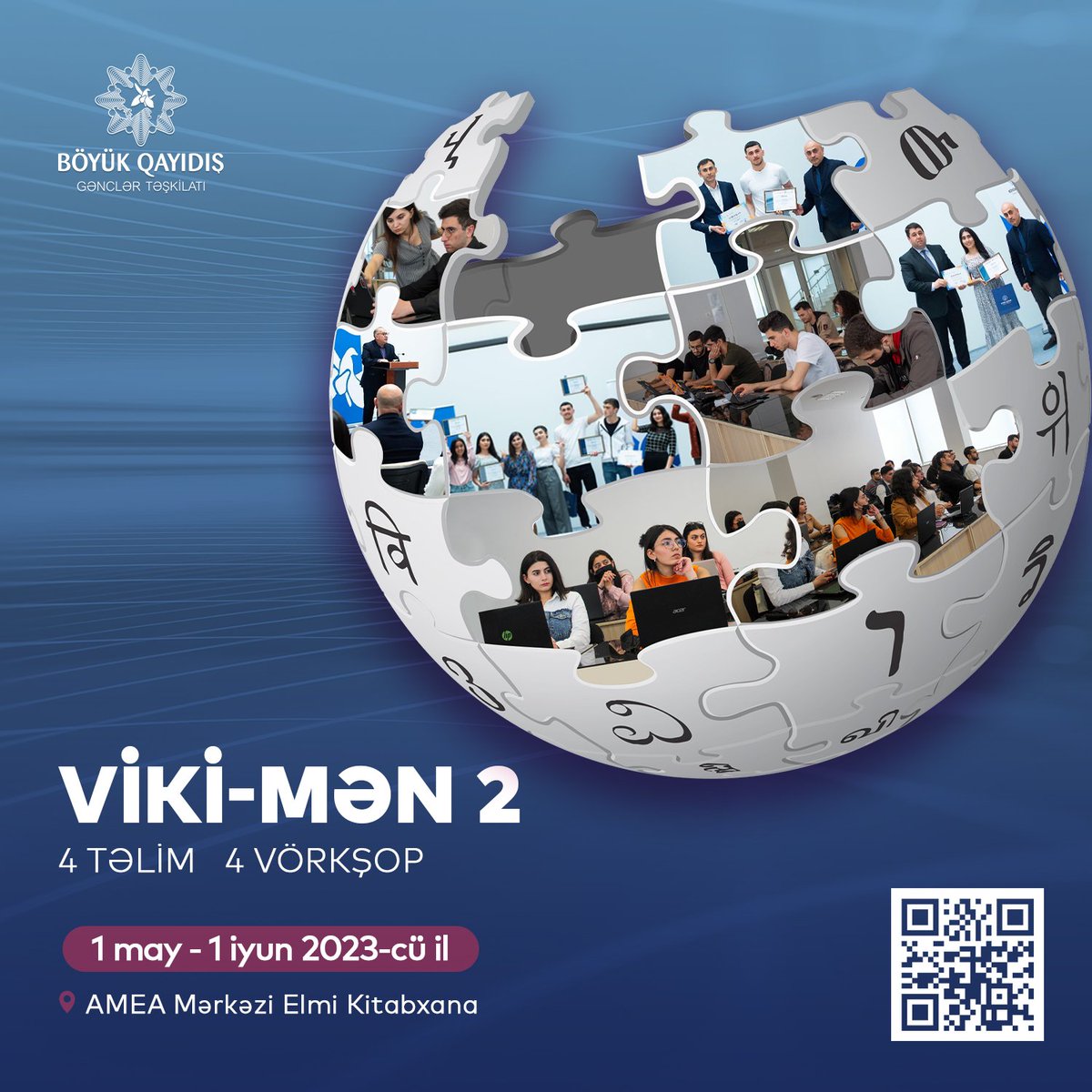 boyukqayidish's tweet image. Əziz gənclər 📣

Böyük maraqla qarşılanan “Viki-mən” layihəsi yenidən start götürür. 🤩

Ətraflı: bit.ly/41TX8rL

#BöyükQayıdış #VikiMən #layihə #təlim #vörkşop #böyükqayıdış2023