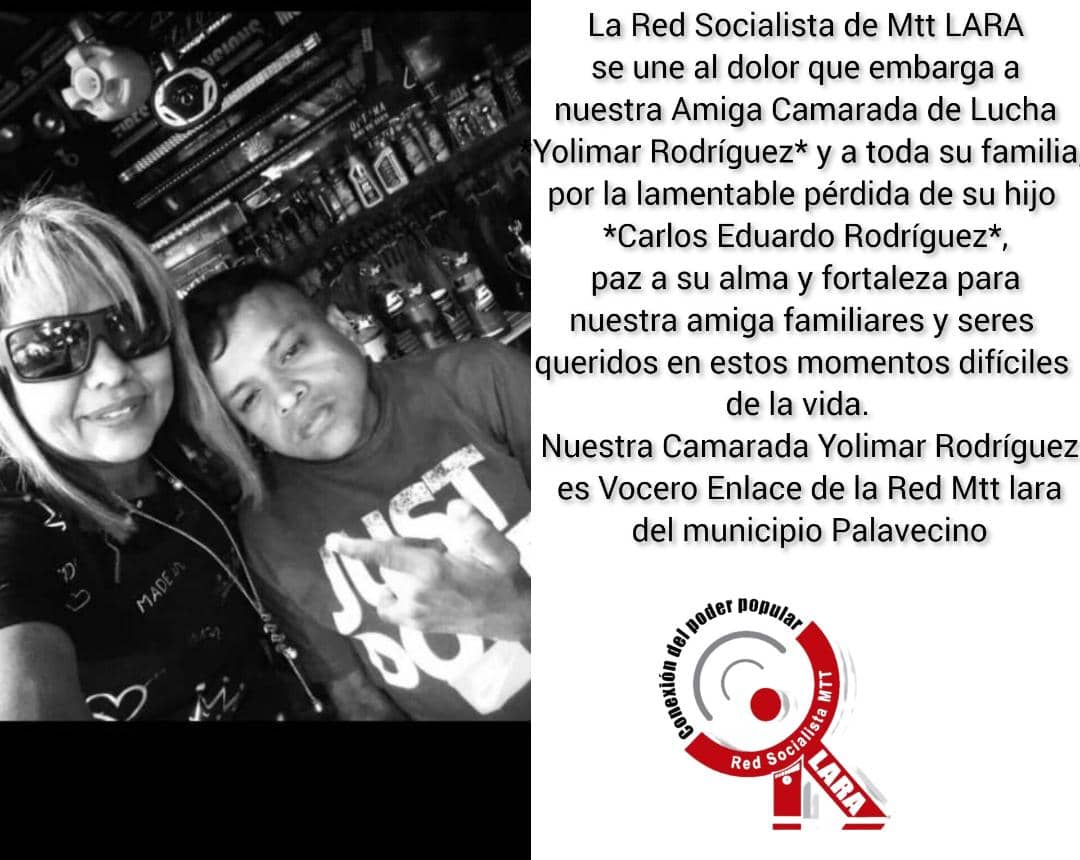 #NOTA de #Duelo  😭La @RedSMtt_Lara  se une al dolor que embarga a nuestra Amiga Camarada de Lucha Yolimar Rodríguez y a toda su familia, por la lamentable pérdida de su hijo Carlos Eduardo Rodríguez, paz a su alma  
#ALBAUnionDeportiva 

@AdolfoP_Oficial 
@salaprensaCantv