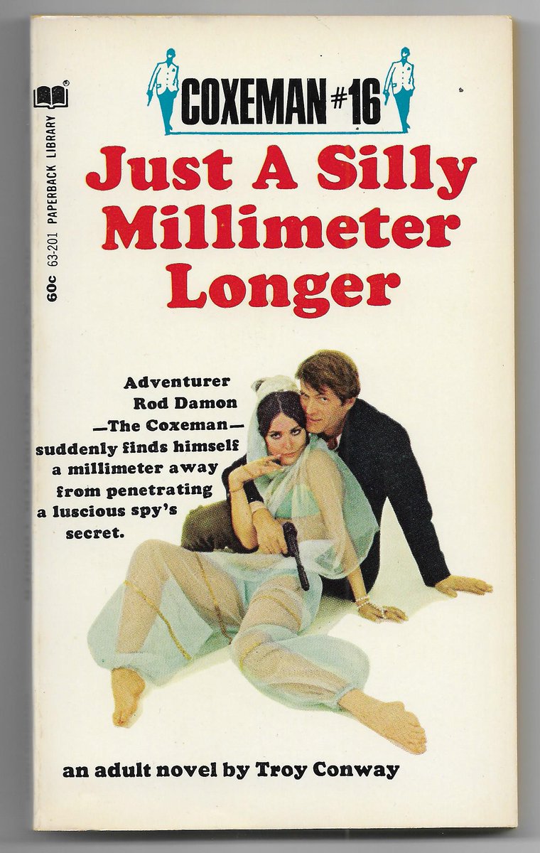 cmacfin's tweet photo. Excited to add this book to my #eBayStore: Just a Silly Millimeter Longer (Coxeman #16) by Troy Conway. Fine condition for $22.95 w/ free shipping.  #ActionAdventure #TroyConway #SoftcoverWraps #PaperbackLibrary #VintagePaperback #CoxemanSeries https://t.co/BmBuVcego9 https://t.co/ByVFS6zOEC