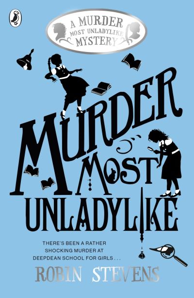StAugLibrary's tweet image. Welcome to the St Augustine's CE High School Library's new Twitter account for information about Library news, information and resources.
Our current book of the week is "Murder Most Unladylike" by Robin Stevens
