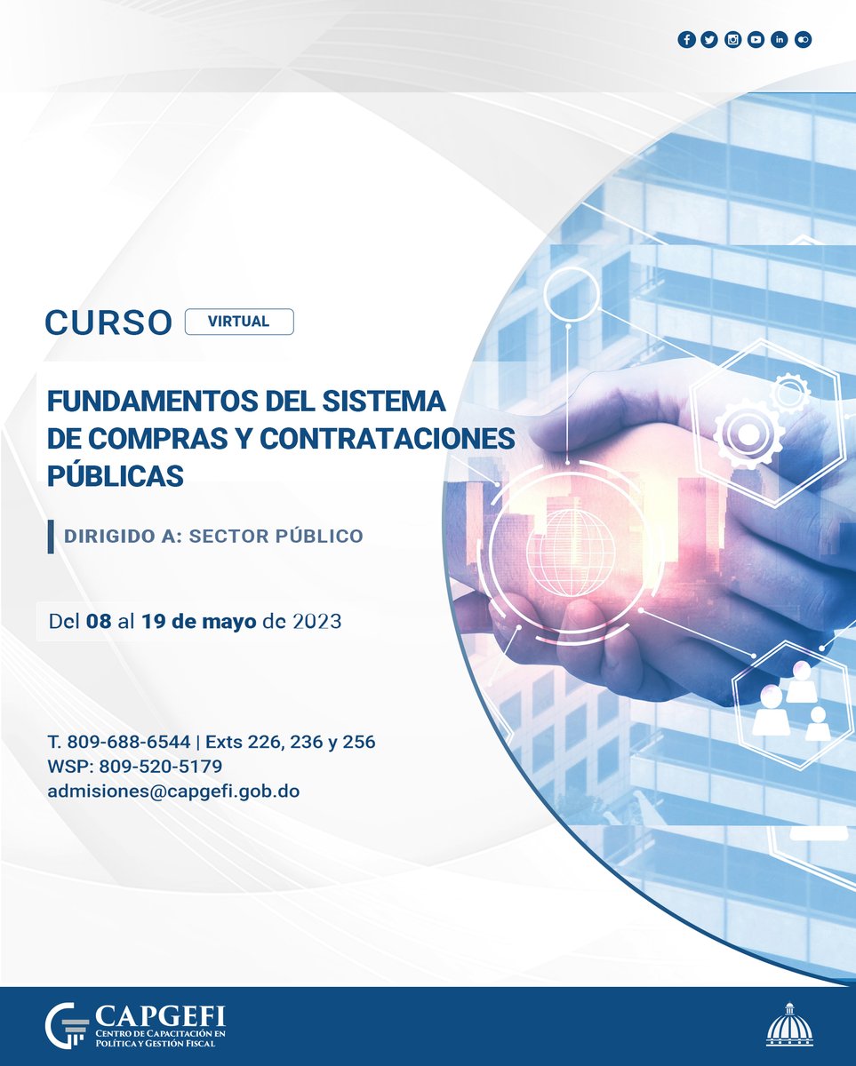 Participa en el curso: Fundamentos del Sistema de Compras y Contrataciones Públicas 

Fecha: Desde el 08 de mayo hasta el 19 de mayo del 2023.
Hora: de 7:00 p.m. a 9:00 p.m. (de lunes a domingo)
Dirigido: Sector público
Modalidad: Virtual (encuentro virtual los miércoles)