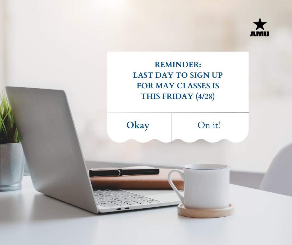 AmericanMilU's tweet photo. Don't forget! This Friday (4/28) is the last day to register for May classes. 📅
#AMUstudent #Registration #MondayMotivation https://t.co/kn9NRKm8Y1