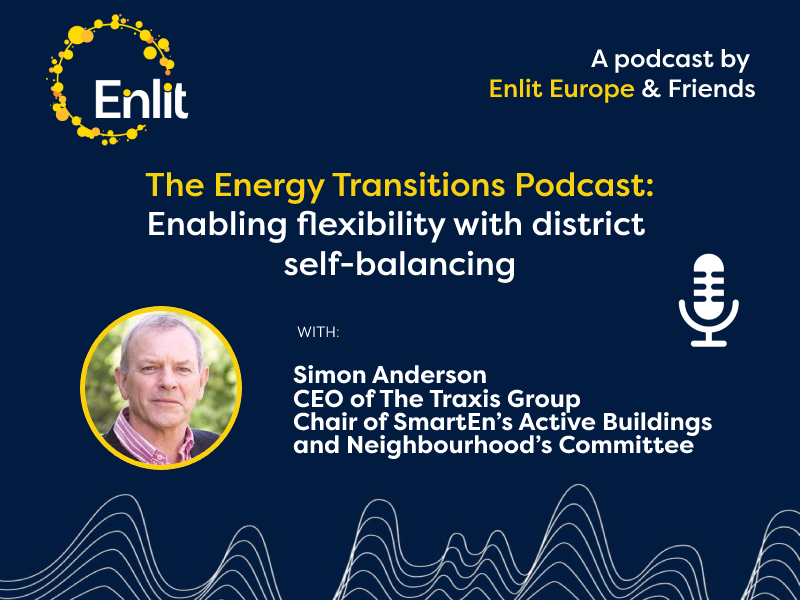 Enlit_Europe's tweet image. We spoke to Simon Anderson, CEO of The Traxis Group and chair of @smartEnEU’s Active Buildings and Neighbourhood’s Committee, to find out how district self-balancing will play a critical role in our future energy system. Listen to the full podcast episode: bit.ly/3UGiQgN