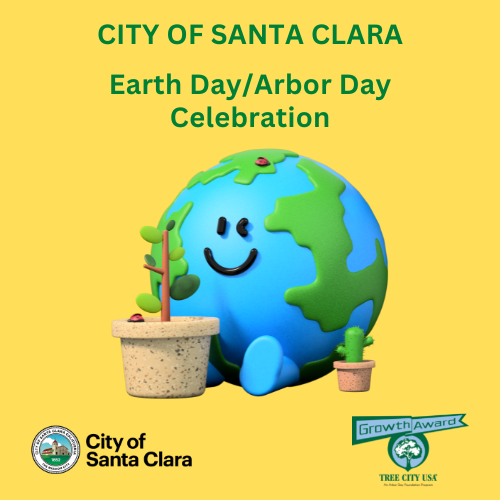 City of Santa Clara on Twitter "Santa Clara’s Earth Day/Arbor Day