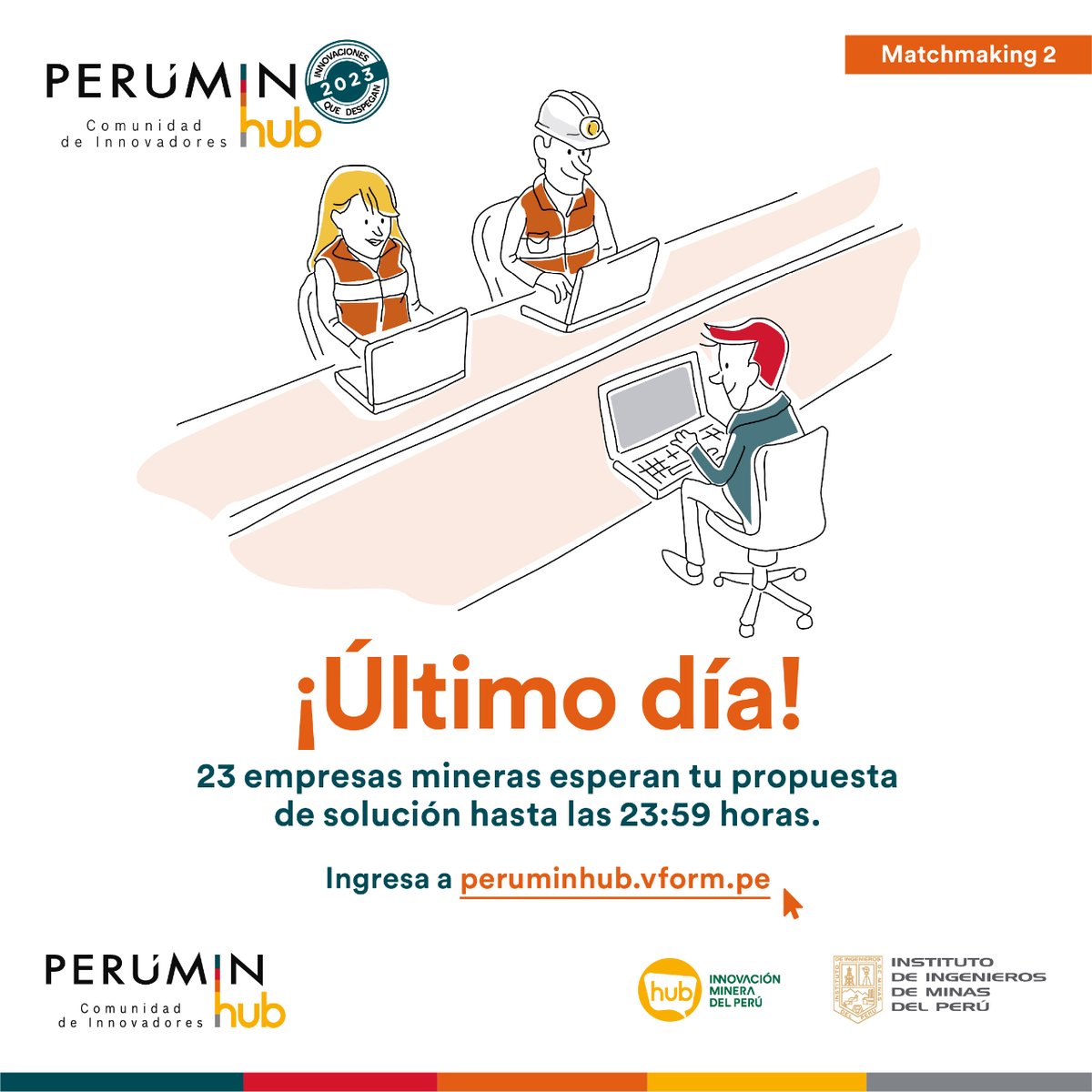 hubinnovacionpe's tweet photo. 🚨 ¡Últimas horas para postular!
📣 Si tienes una solución innovadora, no pierdas la oportunidad de participar en el #Matchmaking2 de #PERUMINHub, donde de forma ágil y sencilla podrás testear tu solución con hasta 23 empresas mineras.
🔗 ¡Ingresa a https://t.co/gaLuTlGHIN ahora! https://t.co/SfXPrOnXsy