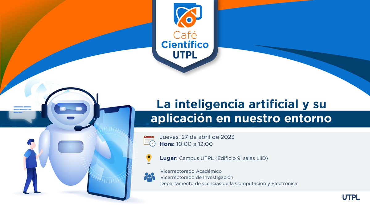 utplinvestiga's tweet image. Participa del #CaféCientíficoUTPL inteligencia artificial y su aplicación en nuestro entorno 

🗓️ jueves 27 de abril 🕛10:00 
Edificio 9 (Salas LiiD UTPL)
🔗bit.ly/3mLwz9y