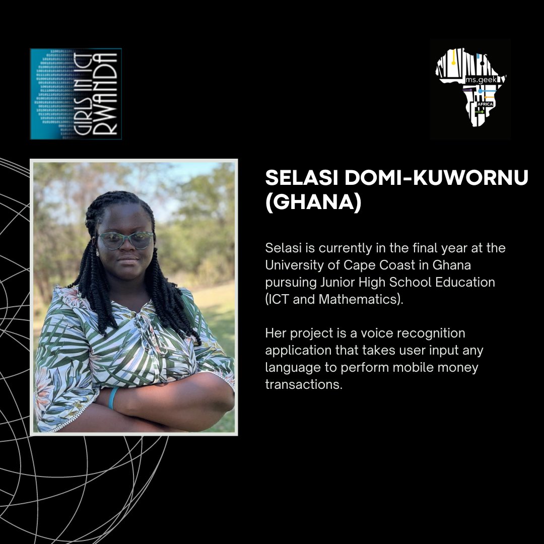 Meet Selasi Domi-Kuwornu, representing #Ghana at #tas2023 for #MsGeek2023 #GirlsInICTDay