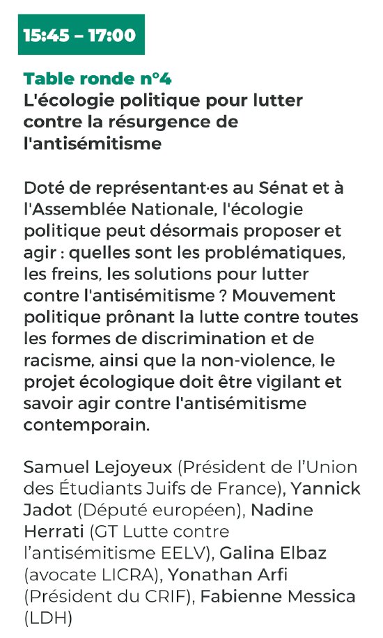 Table ronde n°4 #ColloqueAntisemitismeEnFrance
L'écologie politique pour lutter contre la résurgence de l'#antisemitisme :
<a href="/SLejoyeux/">Samuel Lejoyeux</a> Pdt <a href="/uejf/">UEJF</a>, <a href="/GalinaElbaz/">GalinaElbaz</a> avocate  <a href="/_LICRA_/">Licra</a> , <a href="/yjadot/">Yannick Jadot</a> eurodéputé <a href="/EELV/">Les Écologistes - EELV</a> , Fabienne Messica <a href="/LDH_Fr/">LDH France</a>, <a href="/Yonathan_Arfi/">Yonathan Arfi</a> Pdt <a href="/Le_CRIF/">CRIF</a> , mod <a href="/nadineherrati/">Nadine Herrati 🇪🇺 🌻🌹</a>