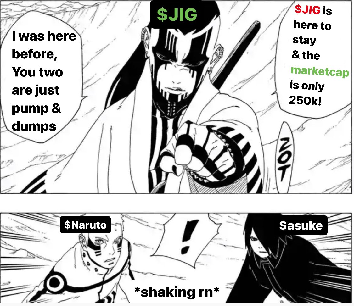 Is it Anime szn❓
$JIG vs $NARUTO

$JIG is already available &amp; you can buy it on Uniswap NOW 🎯 (link in comments 👇)