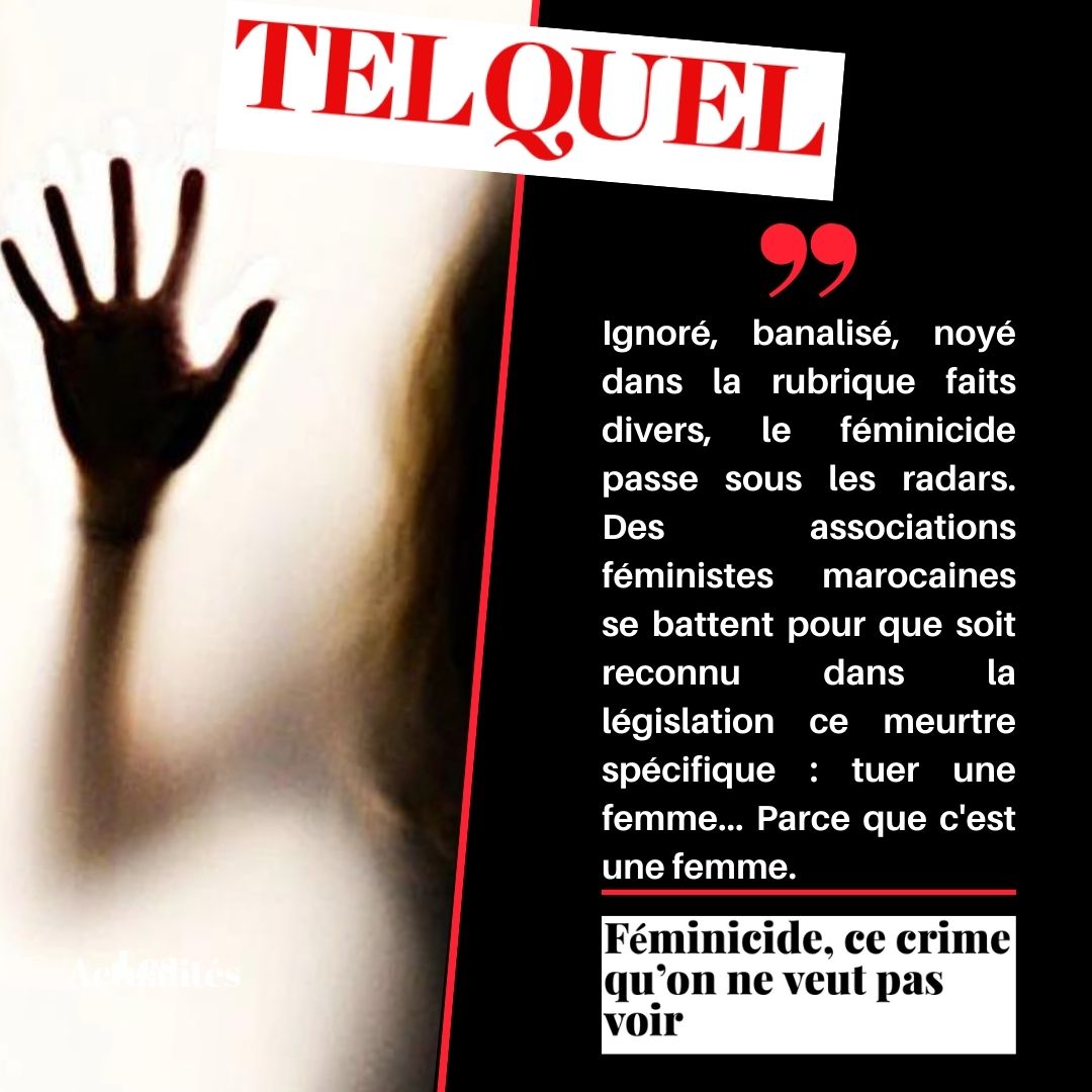 kiffmamakifbaba's tweet photo. Le meurtre des femmes, manifestation extrême de la violence sexiste et de la discrimination de genre, a un nom : LE FEMINICIDE.  Merci à @TelQuelOfficiel pour avoir consacré sa couverture et réalisé un dossier spécial. @feminicidesma https://t.co/Ao71QurkAi