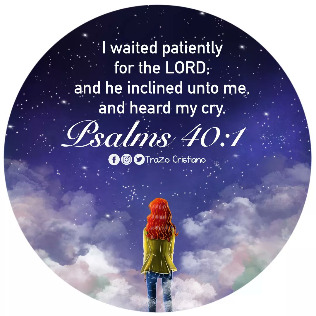 Psalms 40:1 #MondayMotivation #MondayMood #Mondaymorning