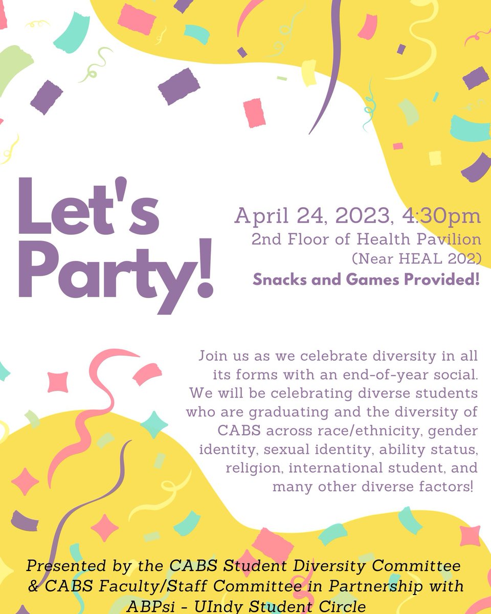 🎉 Let's Party! Join us for snacks, games, and raffle prizes for students today on April 24th at 4:30 PM on the 2nd floor of the Health Pavilion (Near HEAL 202)! Presented by the CABS Student Diversity Committee &amp; CABS Faculty/Staff Committee in Partnership with <a href="/ABPSI_UINDY/">UIndy ABPsi</a>.