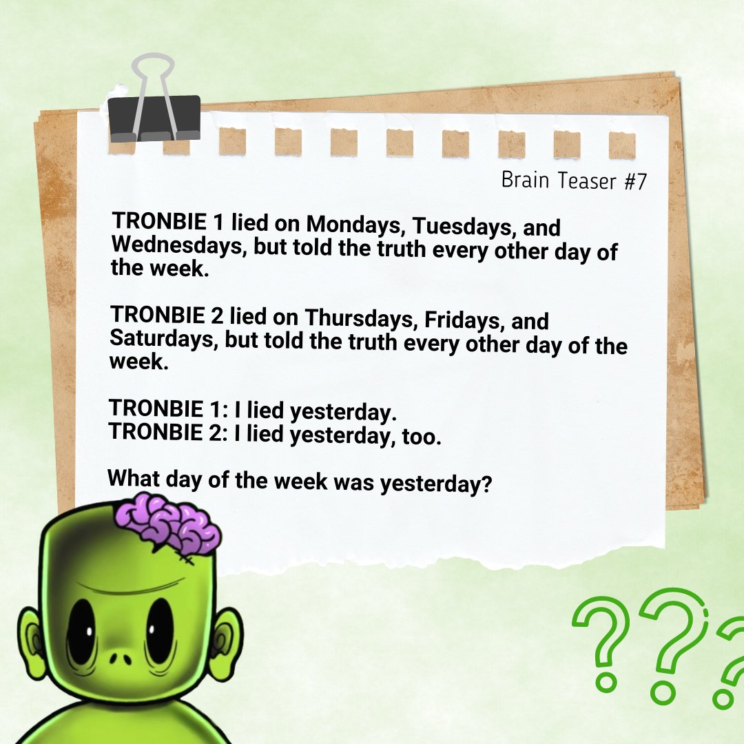 tronbies's tweet photo. #HappyMindDay
Train your brain with this week's challenge! Can you solve this mind-bending problem?
Leave your answer below. And let's find out who got it right! 👇 https://t.co/gpULXBF56y