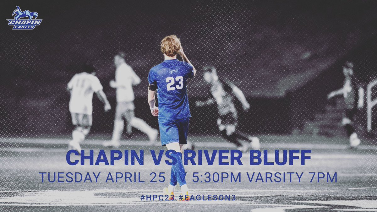 ChapinMSoccer's tweet photo. Big region match up Tuesday at Cecil Woolbright as Chapin Men’s Soccer hosts River Bluff! See you there! JV at 5:30. Varsity at 7.
#hpc23 #eagleson3 https://t.co/CwiGDbKlMs
