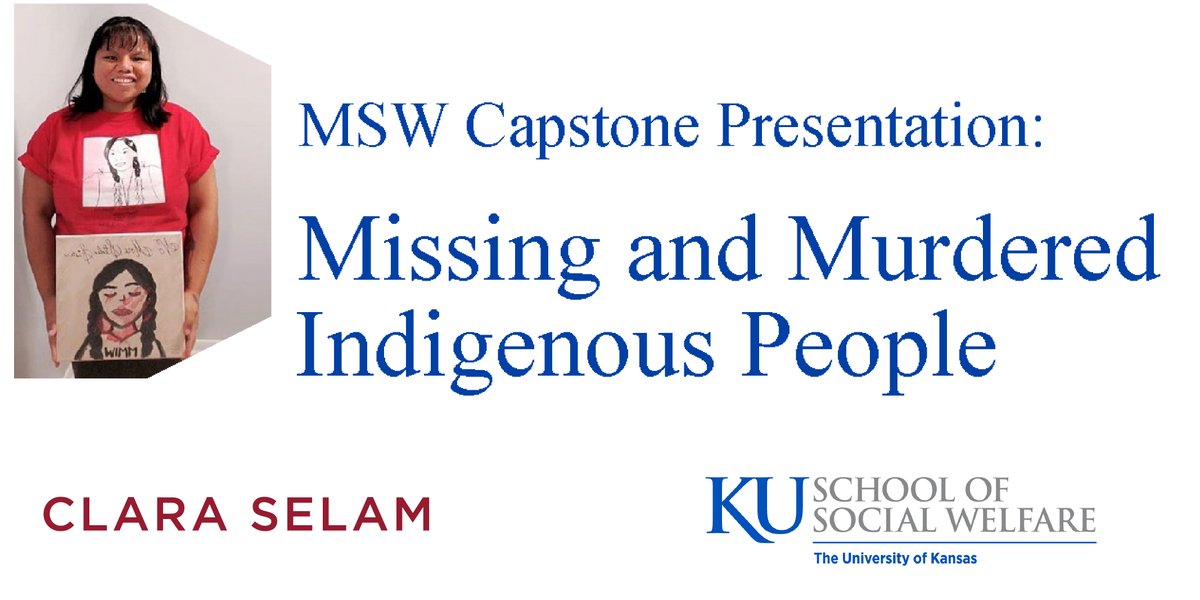 Join us Wednesday, May 3 at 7 p.m. for Clara Selam's MSW Capstone Presentation (virtual): Missing and Murdered Indigenous People: ow.ly/oskn50NPuxq

#MMIWG2ST #MMIWActionNow