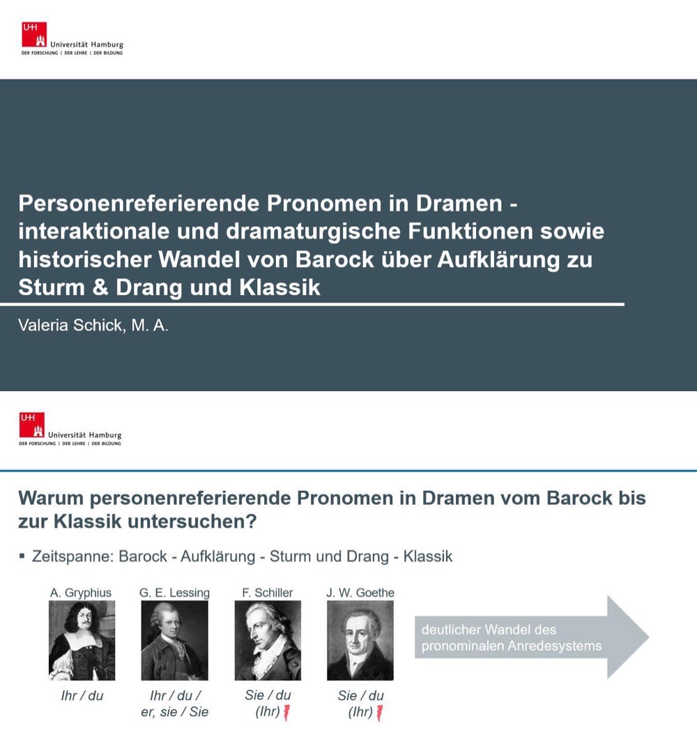 Erster Vortrag aus dem Teilprojekt zu personenreferierenden Pronomen in Dramen: Valeria Schick hat am vergangenen Freitag im Forschungskaleidoskop Linguistik (Institut für Germanistik, Universität Hamburg) das Projektkonzept vorgestellt und die erste Pilot-Ergebnisse präsentiert.