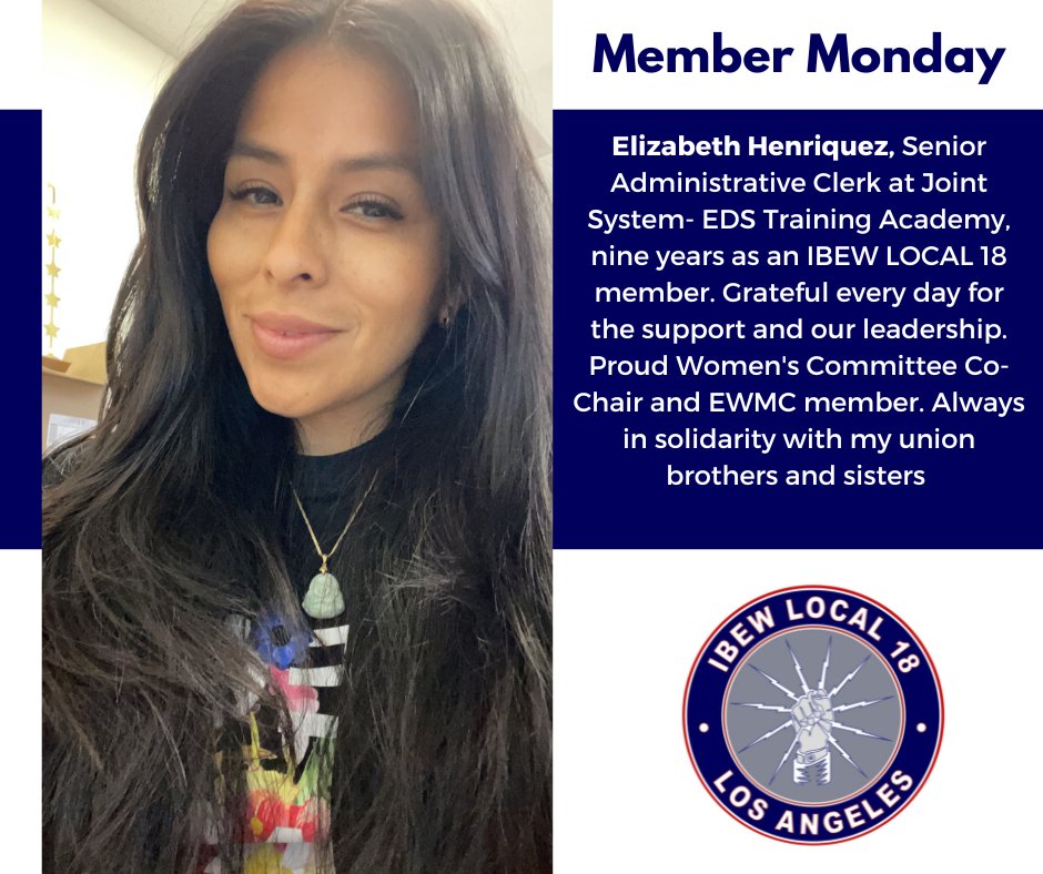 IBEWLocal18's tweet image. Happy Member Monday with a shout out to Elizabeth Henriquez, Senior Administrative Clerk at Joint System- EDS Training Academy, nine years as an IBEW LOCAL 18 member. #IBEWLocal18 #UnionStrong