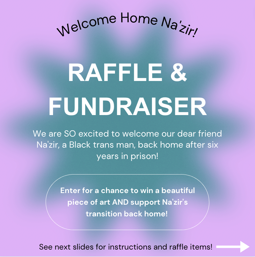 My dear friend Na'zir is coming home this week after 6 years inside. I can't describe my joy! Please consider entering this raffle - that has INCREDIBLE art from comrades and momrades - 1 time or 10 times, to welcome Na'zir home ❤️‍🔥