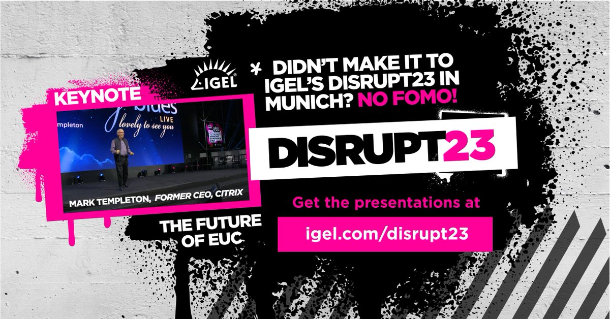 Did you miss out on the Live #Disrupt2023 event? Don't worry, you now can hear from Mark Templeton, former CEO, of #Citrix online! #EUC #COSMOS #IGEL #enduserexperience  bit.ly/41P5Lo9