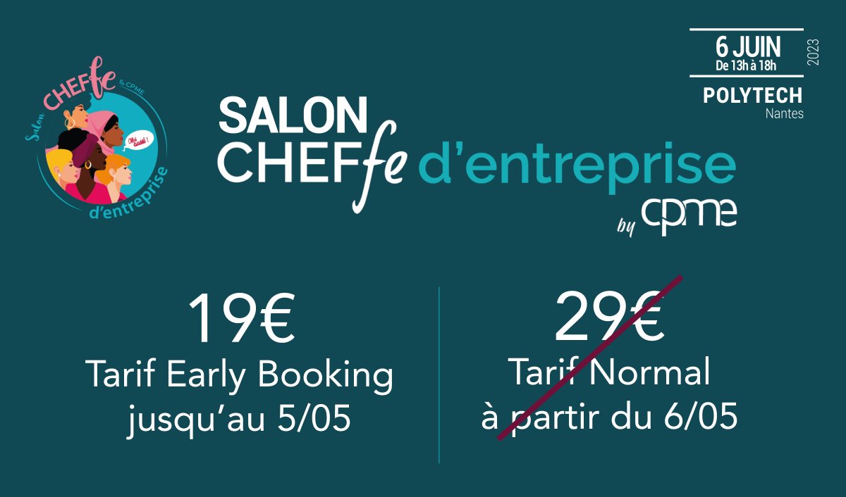 #Evenement 📆 | 4ème édition du Salon <a href="/CheffeCPME/">Cheffe d'entreprise by CPME</a> le 6 juin dès 13h à <a href="/PolytechNantes/">Polytech Nantes</a>

Au programme :
👉 9 ateliers thématiques
👉 3 tables-rondes
👉 1 market-place
👉 1 cocktail de clôture

Profitez du tarif préférentiel "Early Booking" jusqu'au 5 mai 👉 lnkd.in/eak5hKEb