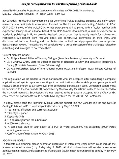 rbkpulln's tweet image. Have an IR paper almost ready to publish? #ISACanada invites grad students &amp;amp; ECRs to a new publishing workshop, run by our Pro-Dev team at CPSA 2023. Work with mentors and get direct feedback. Apply by May 15, see poster for info. 

@isanet @cpsa_acsp #acwri #journal #publish #IR