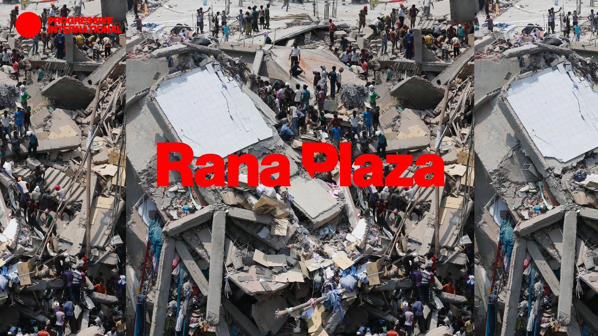ProgIntl's tweet photo. 10 years ago, one of the deadliest industrial ‘accidents’ in history occurred in Dhaka. The collapse of the 8-story Rana Plaza factory killed over 1,000 and injured many more. 

Far from an ‘accident’, the workers were murdered for profit and globalisation's race to the bottom. https://t.co/plJFThnEge