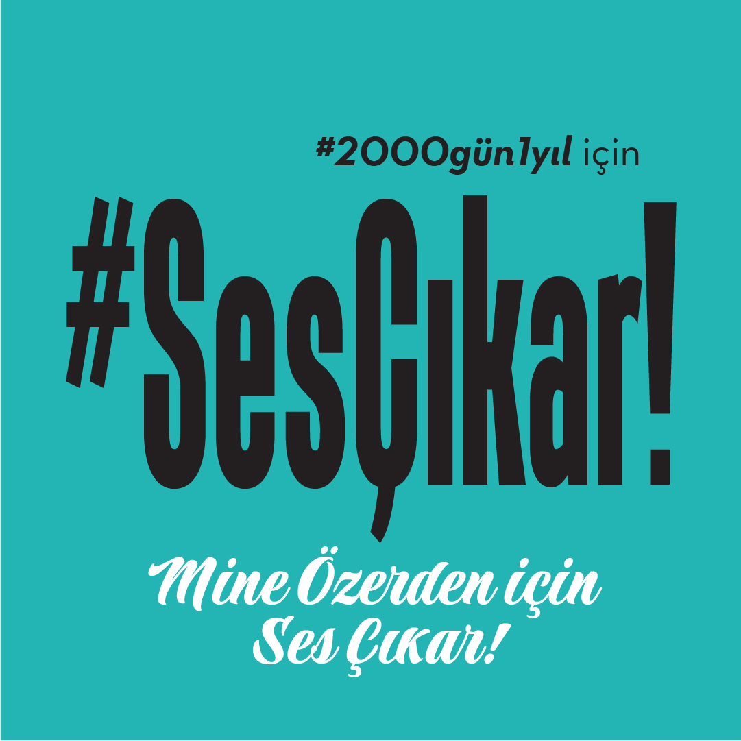 #2000gün1yıl için #SesÇıkar! Adalet için #SesÇıkar!