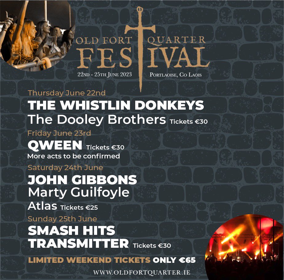 We're delighted to offer weekend tickets to this year's Old Fort Quarter Festival 
Get the 4 nights for just €65 
Weekend tickets are limited so make sure and get yours early
Tickets will be available this coming Thursday at 9am