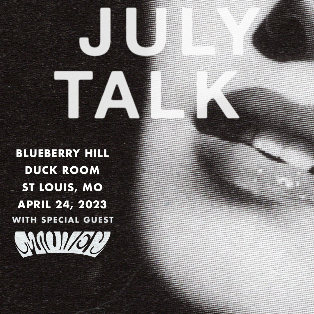 TONIGHT! @julytalk - 9pm @lovemauvey - 8pm Doors - 7pm Tickets available below & at the door! 🎟's: bit.ly/41BozqB