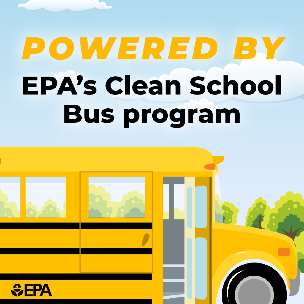 Ilustrated graphic of a clean school bus. Reads: Pwoered By EPA's Clean School Bus program. 