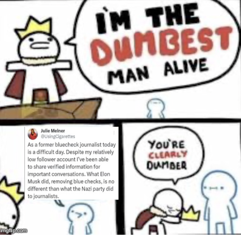 DavisCollegeRep's tweet photo. Welcome to another #mememonday. Recently, @elonmusk removed blue check marks for many users if they didn't begin to pay for them. The terminally online journalists had something quite...interesting to say about that https://t.co/Y63Op0NP3y