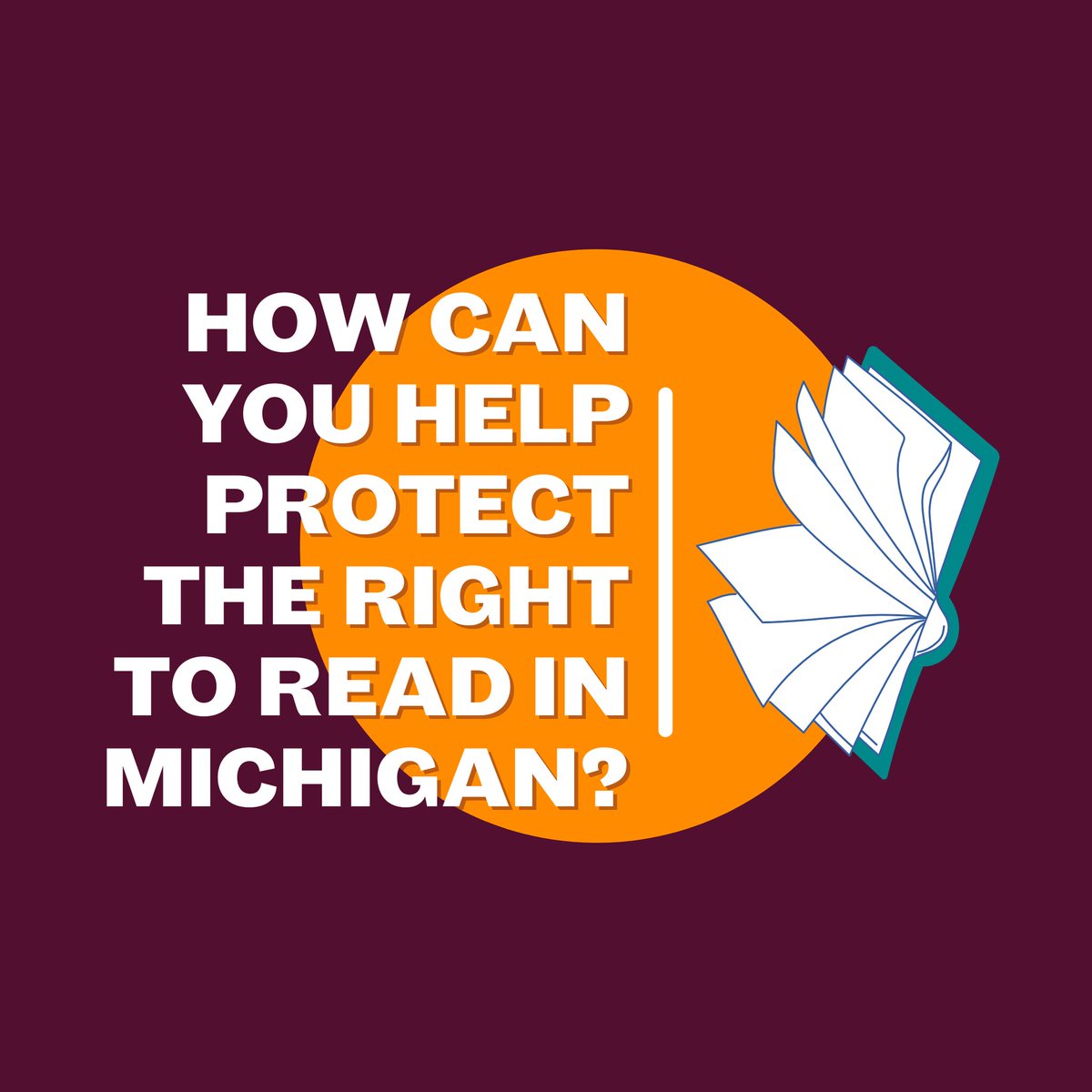 MIRighttoRead's tweet image. How can you help protect the Right to Read in Michigan? #MIRightToRead