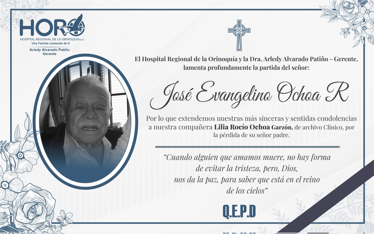#MensajeDeCondolencias 🕊🖤
Desde la Gerencia del <a href="/HoroEse/">HOSPITAL REGIONAL DE LA ORINOQUÍA E.S.E</a> nos sumamos a este momento de dolor que atraviesa nuestra compañera de Archico Clínico Lilia Rocío Ochoa, por la pérdida inesperada de su señor padre José Evangelino Ochoa Ramírez. ¡Paz en sus corazones!