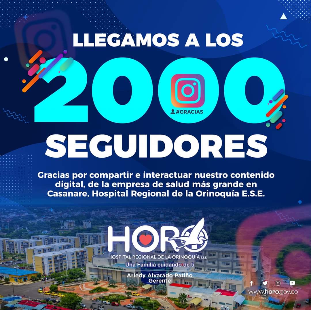 #Gracias20KSeguidores
Hoy nuestra #CuentaOficial en Instagram del #Horo: @horoesecasanare llega a sus 2.000 seguidores, agradecemos a nuestros usuarios y seguidores quienes siempre comparten nuestros contenidos digitales e información del <a href="/HoroEse/">HOSPITAL REGIONAL DE LA ORINOQUÍA E.S.E</a>