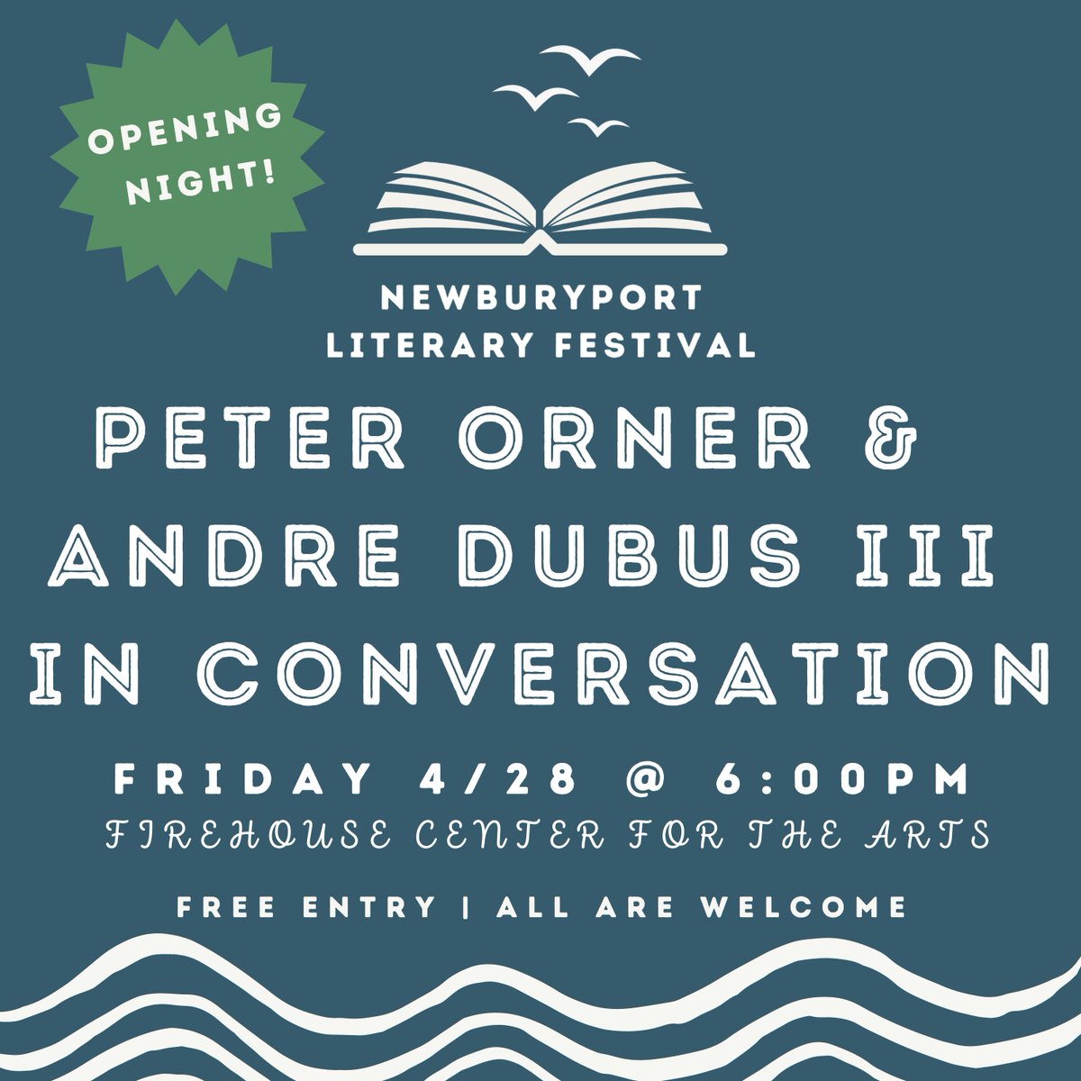 Join us this Friday, for opening night of the 18th annual Newburyport Literary Festival! This year's honoree, Peter Orner will join Andre Dubus III in conversation at 6PM to kick things off at the Firehouse Center for the Arts. Seats are first come, first served!