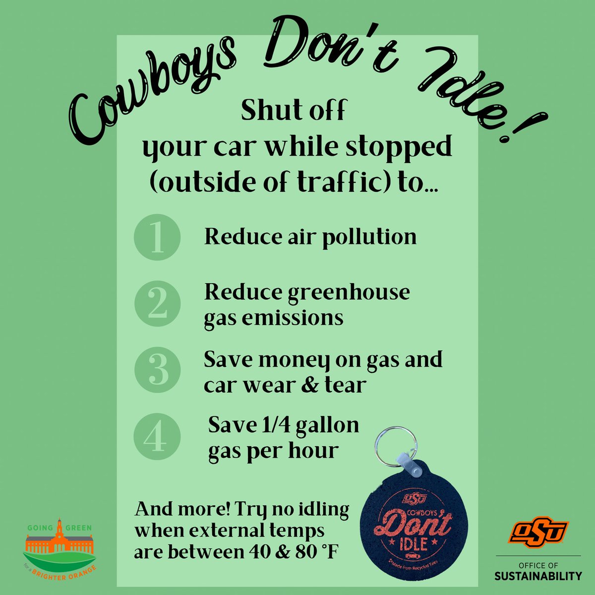 OSUgreen's tweet photo. Do you like this week’s “cold front”? ☔️ 
With these lower temps, it’s a great time to practice no idling! Next time we table be sure to grab this awesome keychain make from #recycled tires to help remind you! 🚗 #NoIdling #CowboysDontIdle https://t.co/JcSbRbUyG8