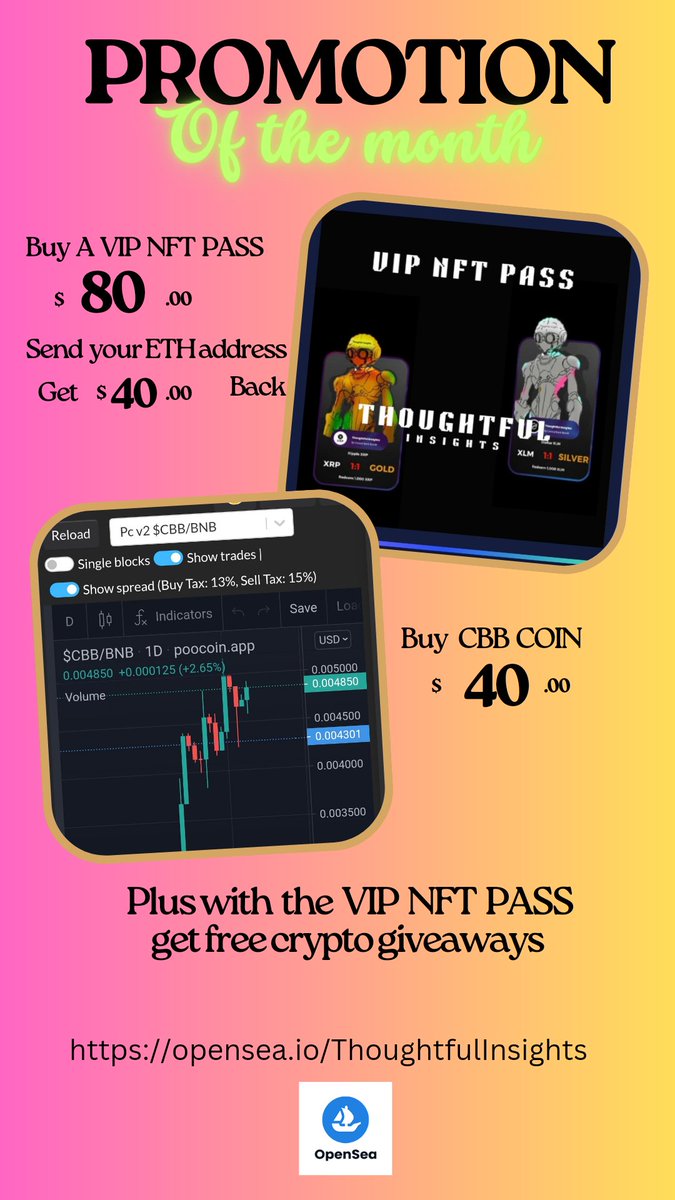 ThoughtfulIns's tweet photo. @DxvidNFT 
👇
Promo of the Month 🎉🎉
Buy VIP NFT PASS ✅ @opensea
Send proof of your Pass ✅
Send your #eth address ✅ 
Get $40 back ✅
Buy $40 of CBB COIN ✅
Let's pump this project 🚀🚀🚀
Buy your VIP NFT PASS here 👇
https://t.co/J2riduk6kO
#NFTs #memecoin https://t.co/UZBOy4EaPF