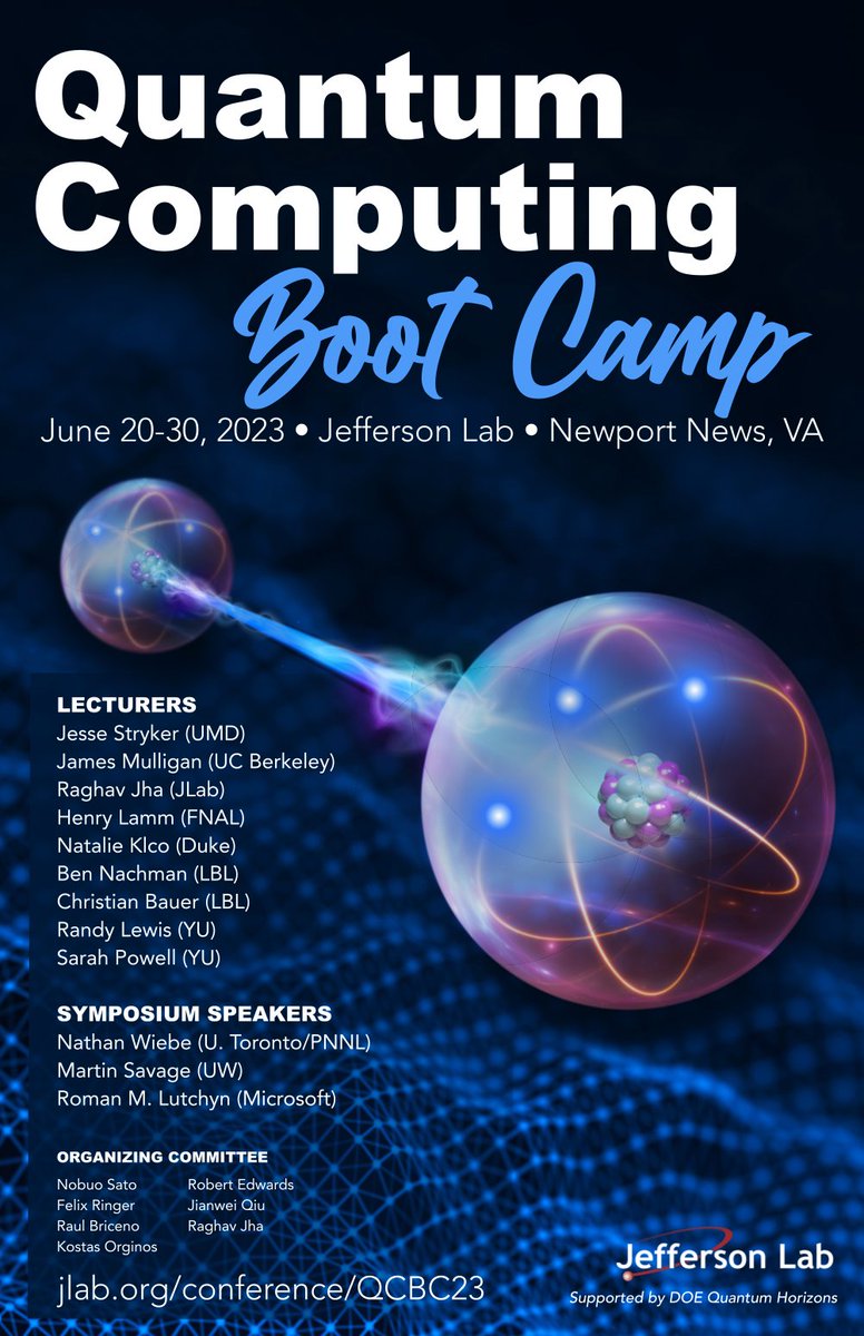 At Jefferson Lab, we are hosting a Quantum Computing Bootcamp for fundamental physics. Please forward the announcement to interested students 😃😃 jlab.org/conference/QCB…